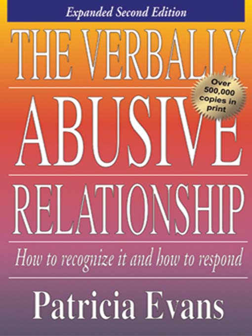 Title details for The Verbally Abusive Relationship by Patricia Evans - Available